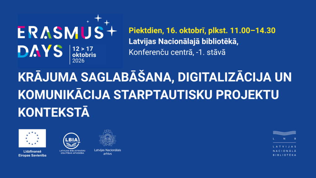 Erasmus dienas LNB: “Krājuma saglabāšana, digitalizācija un komunikācija starptautisku projektu kontekstā”